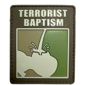 Terrorist Baptism Morale Patch PVC